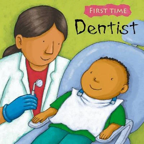 Dentist First Time Series