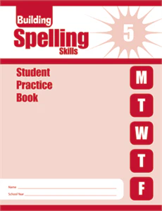 Gr 5 Building Spelling Skill Student Edition
