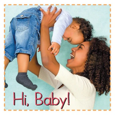 Hi Baby