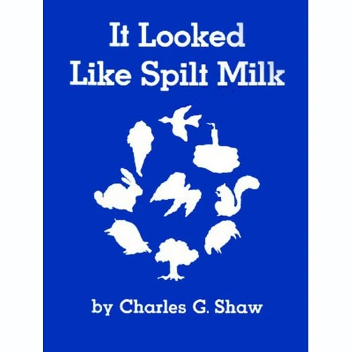 It Looked Like Spilt Milk Big Book