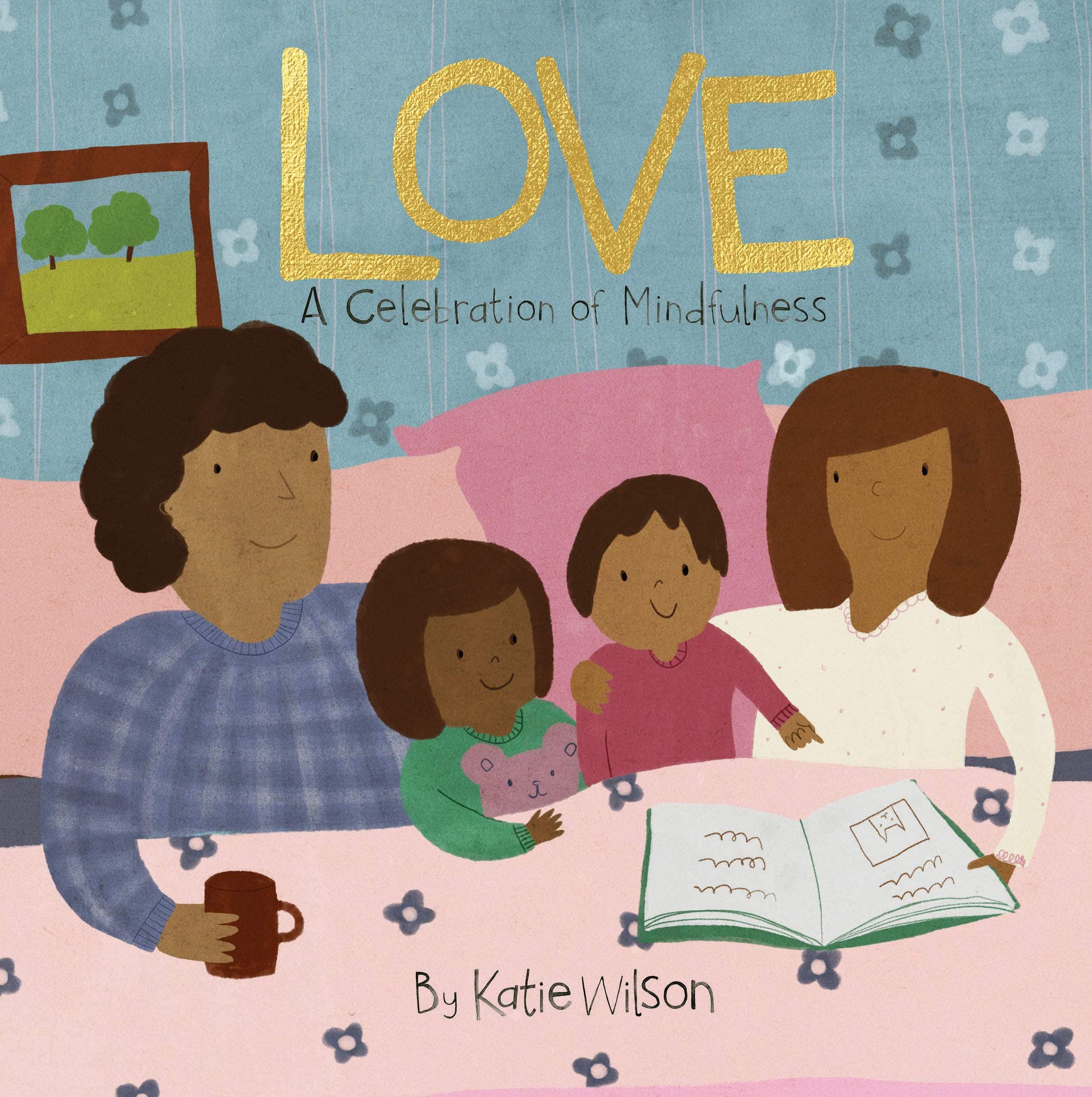 Love A Celebration of Mindfulness